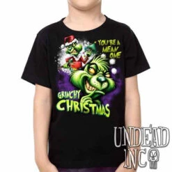 "You're A Mean One" Grinch Christmas - Kids Unisex Girls And Boys T Shirt Clothing