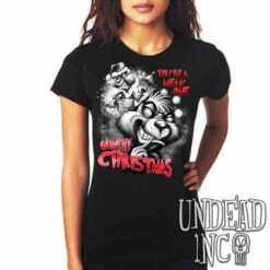 "You're A Mean One" Grinch Christmas - Ladies T Shirt - Black Grey