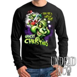 "You're A Mean One" Grinch Christmas- Mens Long Sleeve Tee